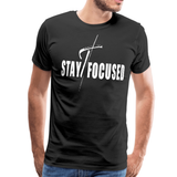 Stay Focused Graphic Text Mens T-Shirt