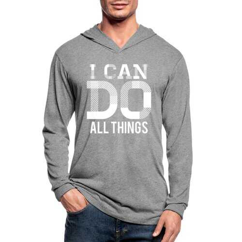 I Can Do All Things White Graphic Text Unisex Tri-Blend Hoodie Shirt