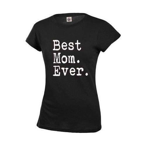 Best Mom Ever Womens T-shirt