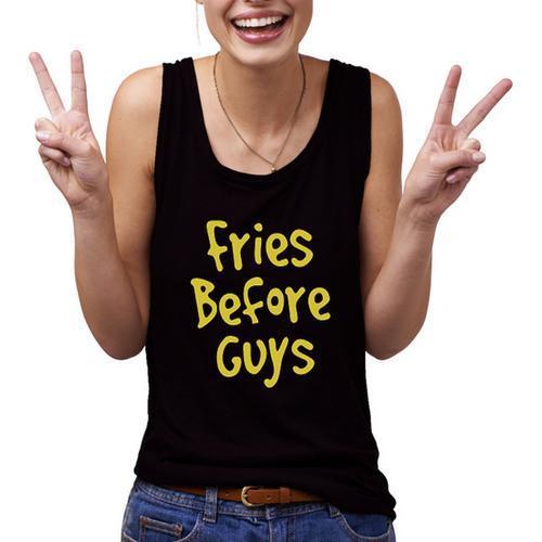 Fries Before Guys Women Funny Tank Top